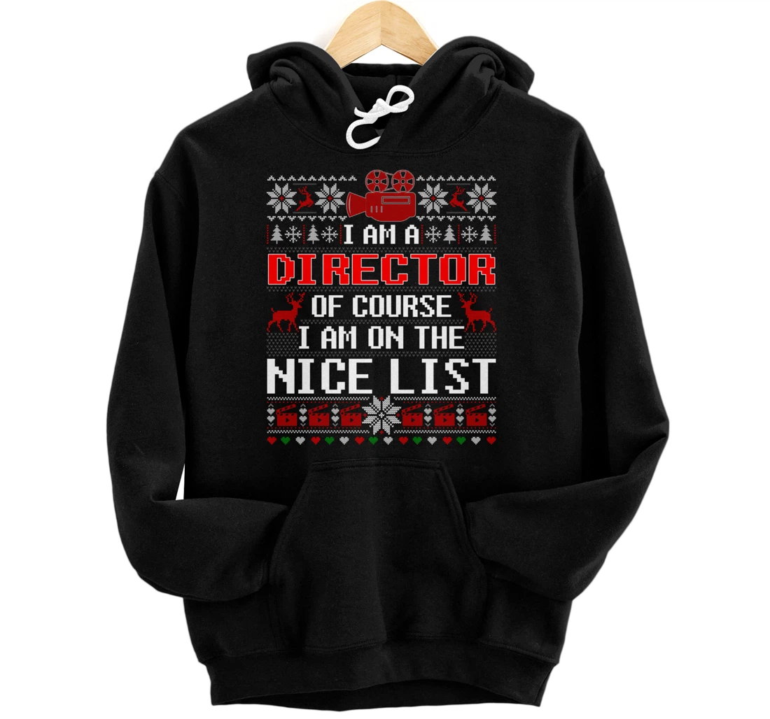 Personalized Funny Jobs Director On The Nice List Ugly Christmas Sweater Pullover Hoodie