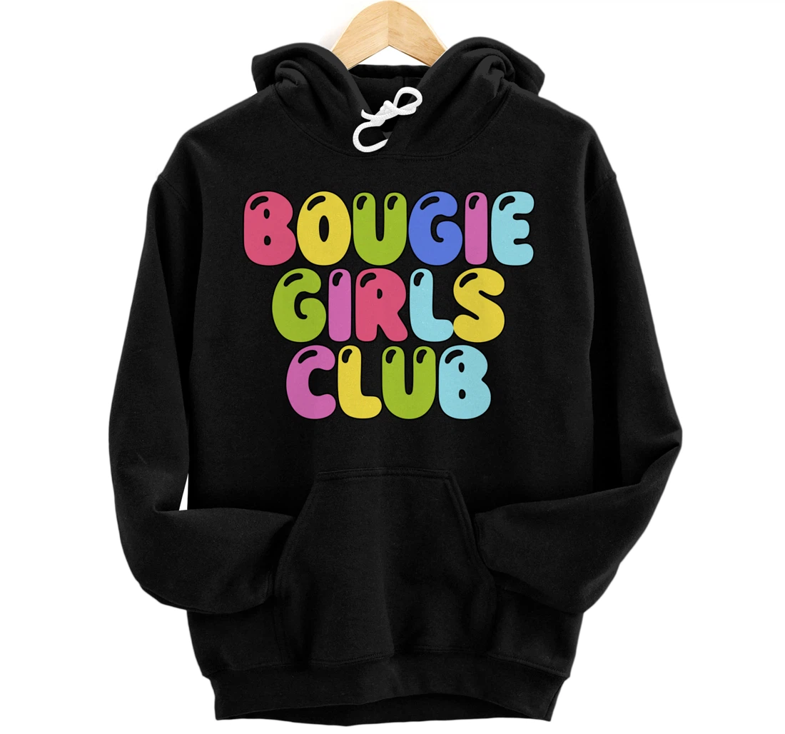 Personalized Bougie Girls Club Apparel Pullover Hoodie