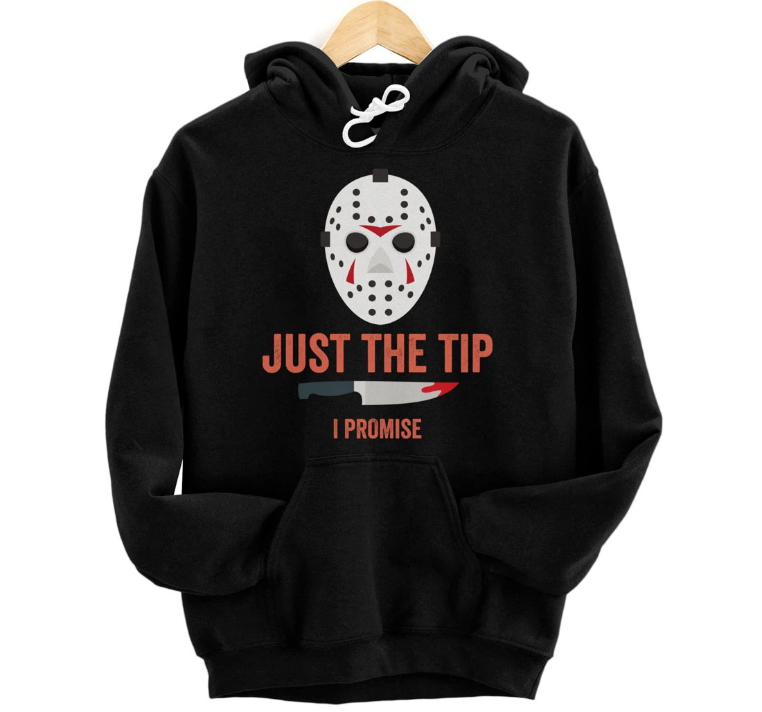 Personalized Just the Tip I Promise Funny Halloween Costume Pullover Hoodie