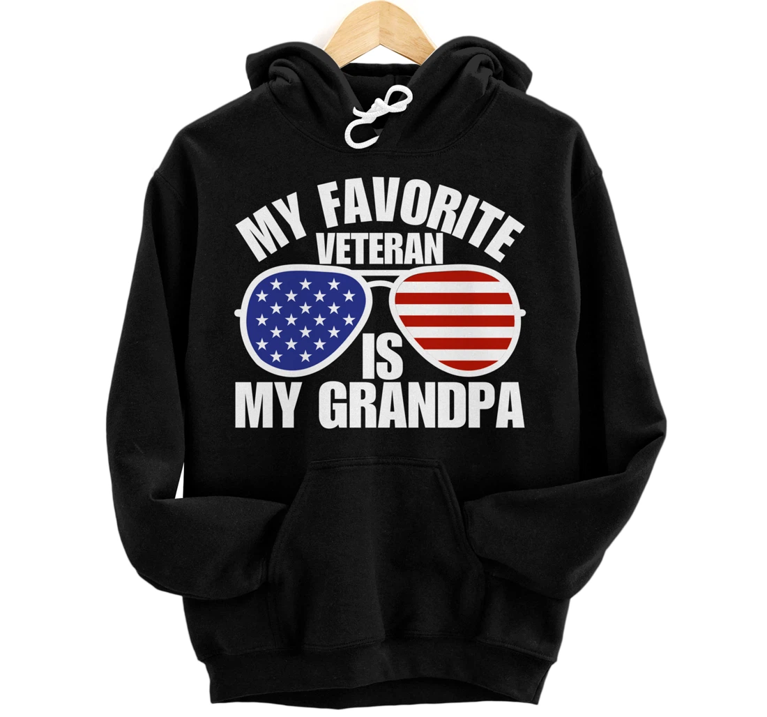 Personalized My Favorite Veteran Is My Grandpa - Father Day, Veterans Day Pullover Hoodie