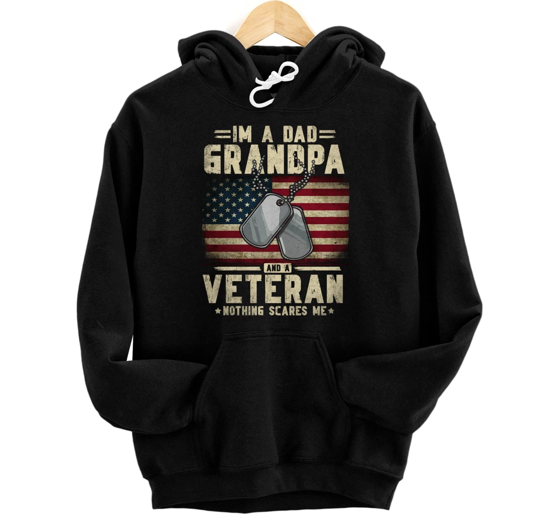 Personalized Dad grandpa veteran nothing scares father's day veteran day Pullover Hoodie