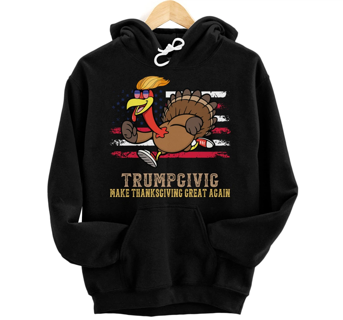 Personalized Make Thanksgiving Great Again Trump Holiday Turkey 2024 Tee Pullover Hoodie