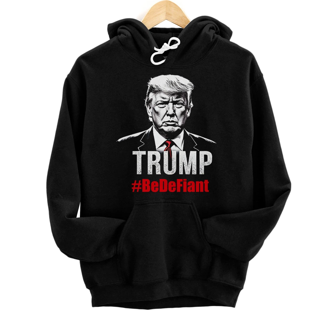 Personalized Trump 2024 #bedefiant Patriotic Apparel – Pro Trump Pullover Hoodie