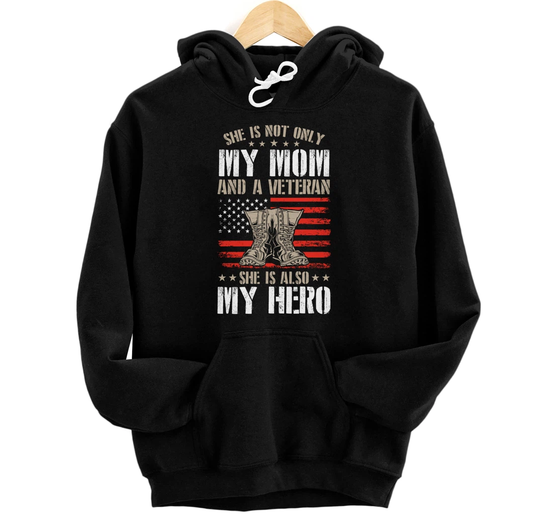 Personalized Mom She Is Also My Hero Mothers Day Veteran Pullover Hoodie