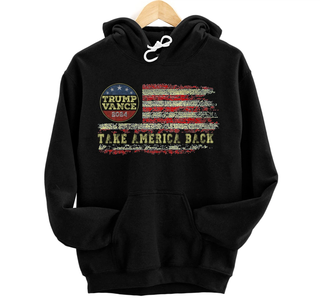 Personalized Trump Vance 2024 Take America Back American Flag Patriotic Pullover Hoodie