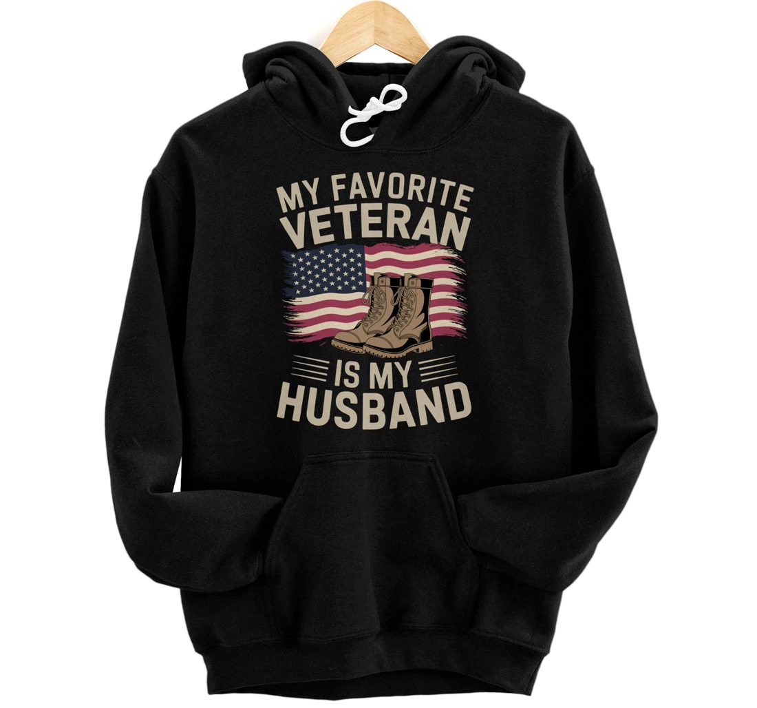 Personalized My Favorite Veteran Is My Husband | Veteran Day Pullover Hoodie