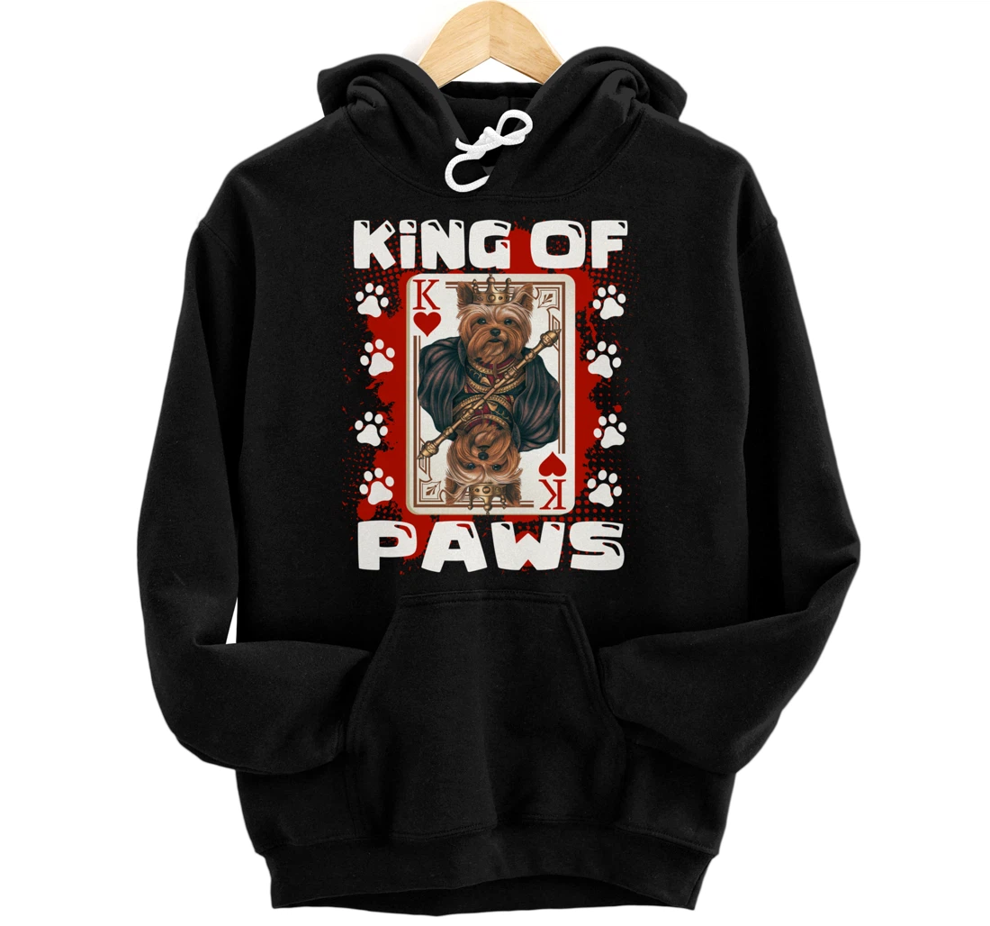 Personalized Yorkshire Terrier King of Paws cute Yorkshire Terrier Dog Pullover Hoodie