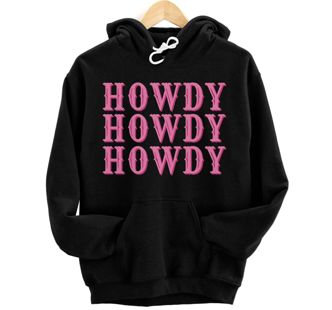 Personalized Howdy Southern Western Girl Country Rodeo Pink Cowgirl Disco Pullover Hoodie