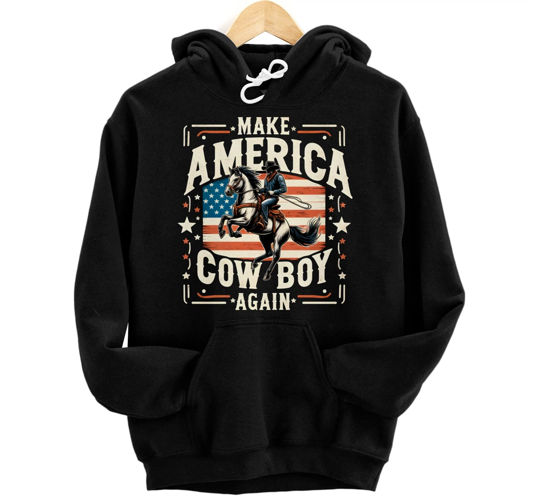 Personalized Make America Cowgirl Again Cowboy Independence 4th of July Pullover Hoodie