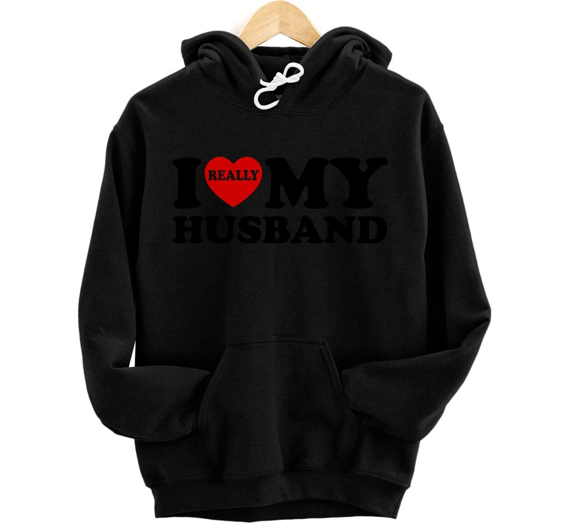 Personalized Funny I Heart My Husband I Love Couple Valentine Day GF BF Pullover Hoodie