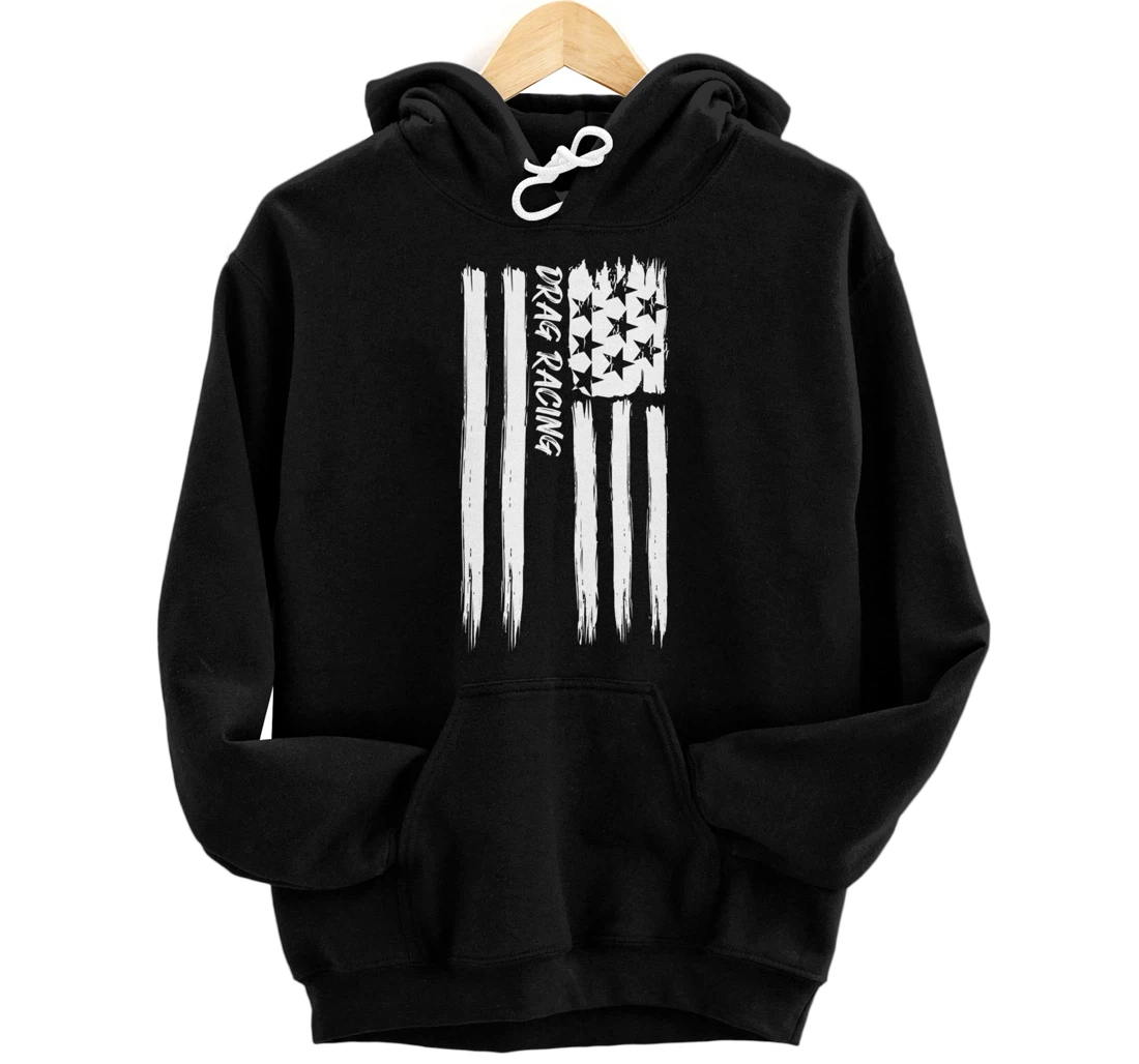 Drag Racing Flag Patriotic USA American Car Race Lover Fan Pullover Hoodie