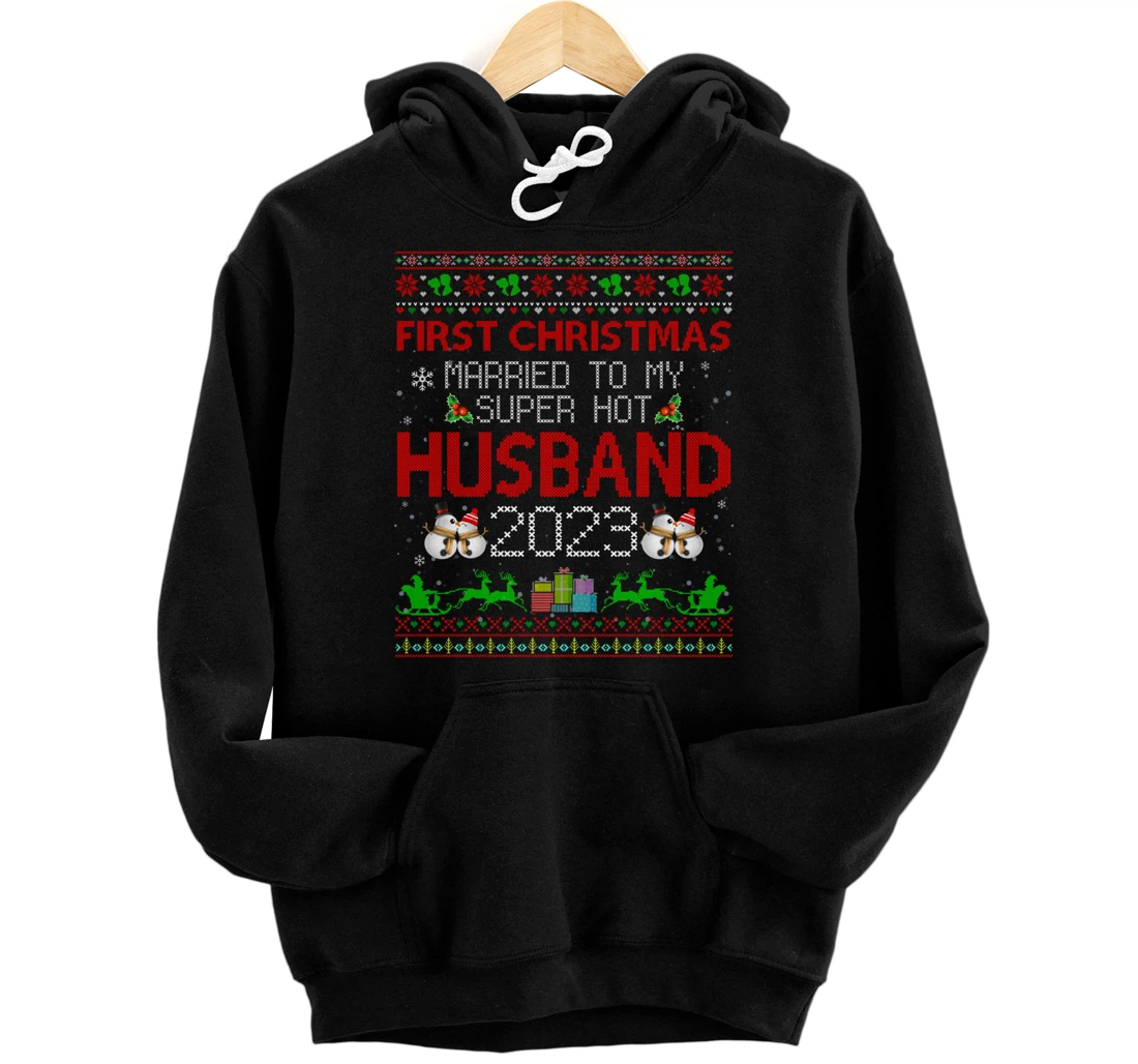 Personalized First Christmas Married to My Super Hot Husband Ugly Sweater Pullover Hoodie