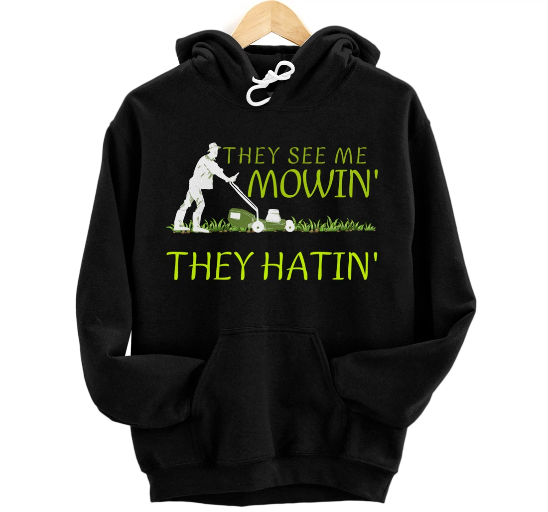 Personalized Funny Golfers Tees They See Me Mowin Mower Gifts Pullover Hoodie