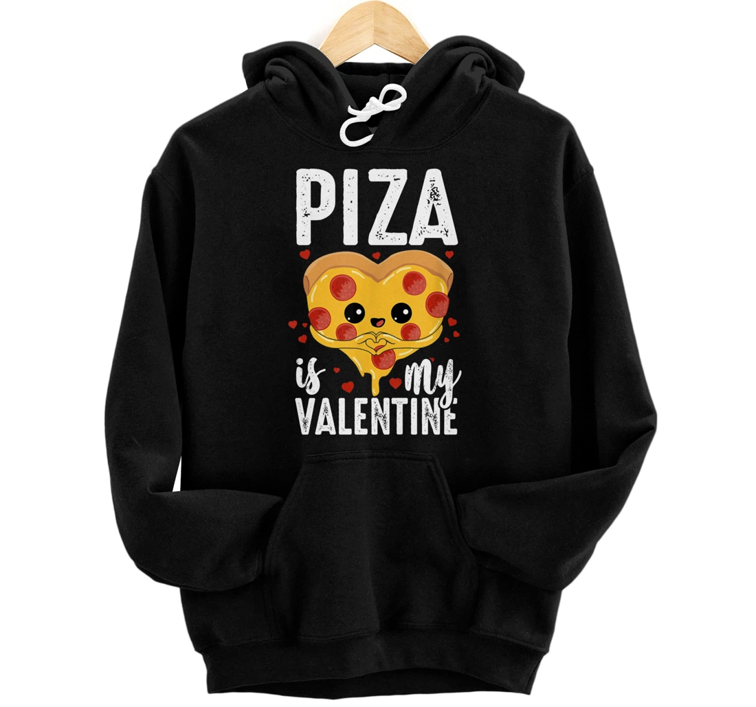 Personalized Pizza Is My Valentine Valentines Day Heart Pepperoni Lover Pullover Hoodie