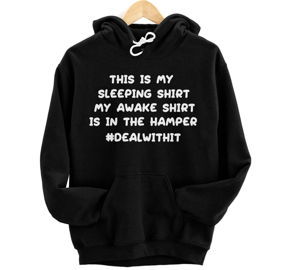 Personalized This Is My Sleeping Top My Wake Up Top Is In Basket Pullover Hoodie