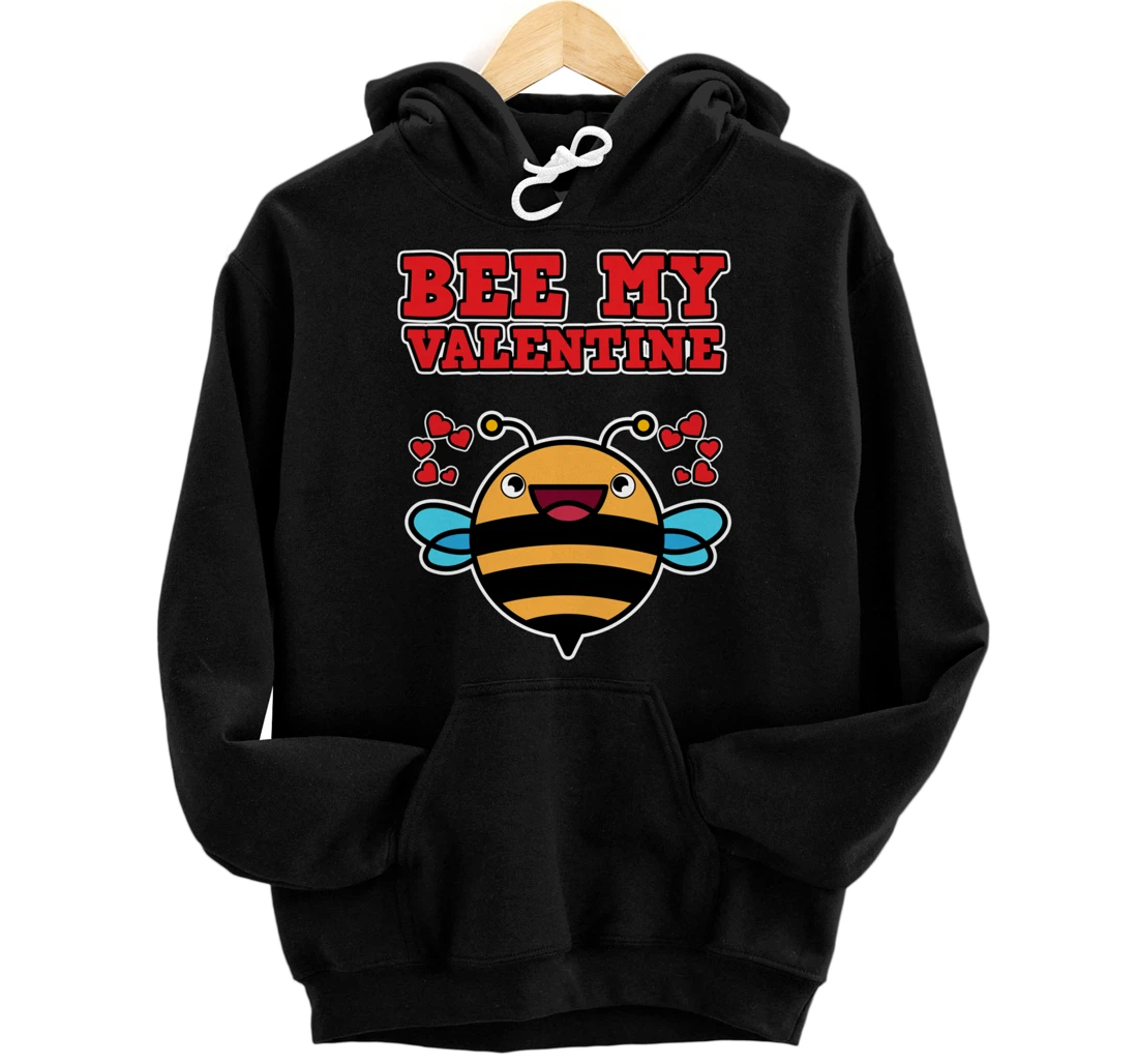 Personalized Valentine's Day design for men and women - Bee my Valentine Pullover Hoodie