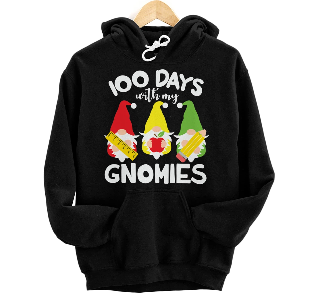 Personalized 100 Days With Gnomies 100th Day of School Pullover Hoodie