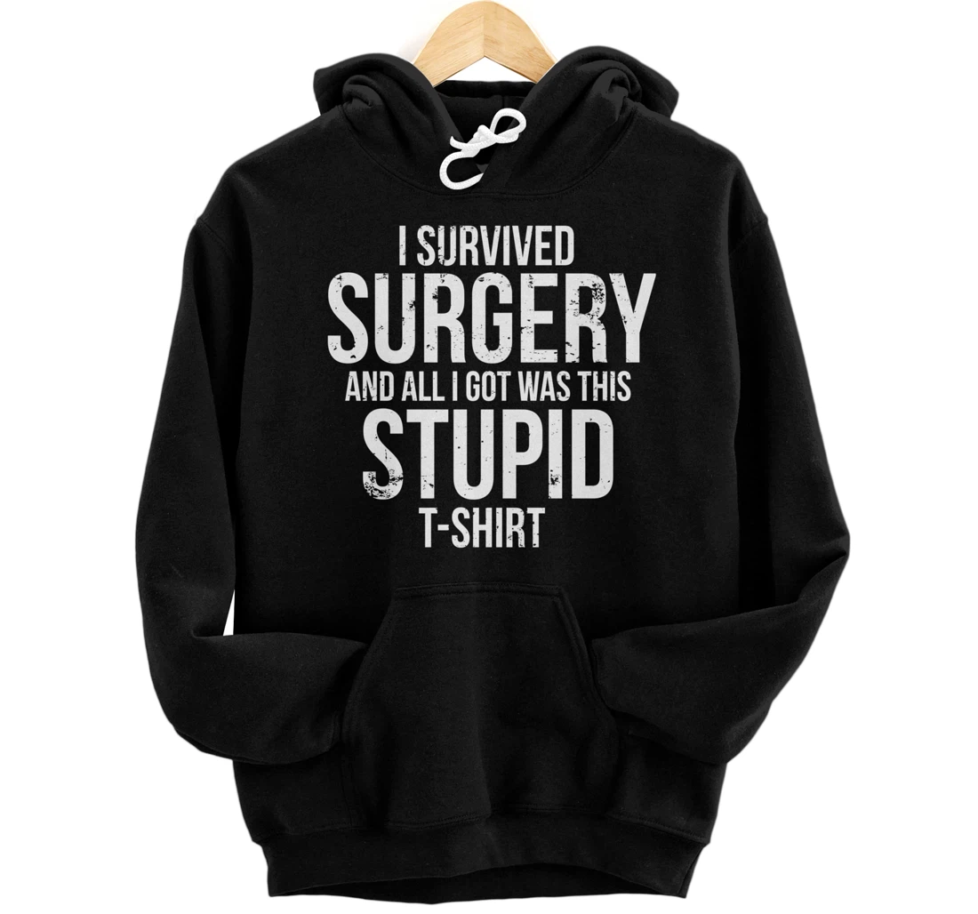 Personalized Survived Open Heart Surgery Stupid After Gag Gift Joke Tee Pullover Hoodie