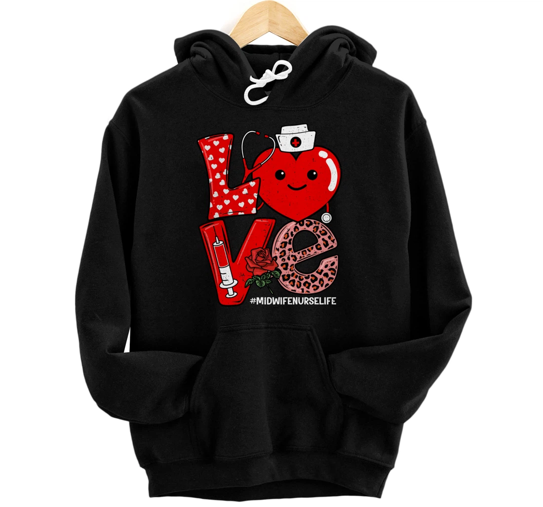 Personalized Cute Love Heart Stethoscope Midwife Nurse Life Valentine Day Pullover Hoodie