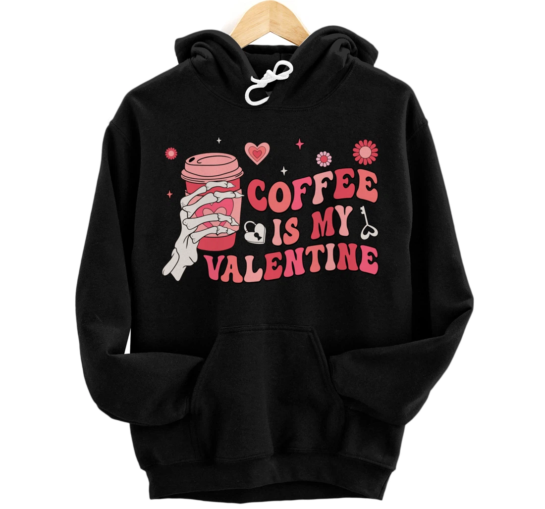 Personalized Happy Valentines Day Coffee Is My Valentines Groovy Skull Pullover Hoodie