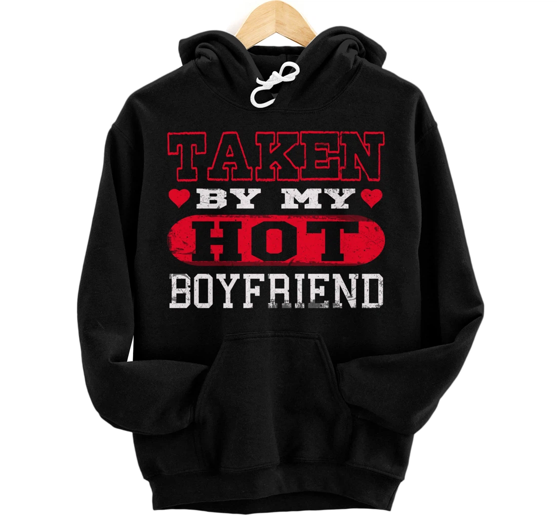 Personalized Love Taken By Hot Boyfriend Hearts Day Happy Valentines Pullover Hoodie