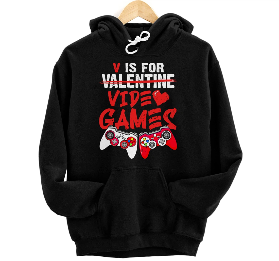 Personalized Funny Valentine's Day Gamer Boy Men V Is For Video Games Pullover Hoodie