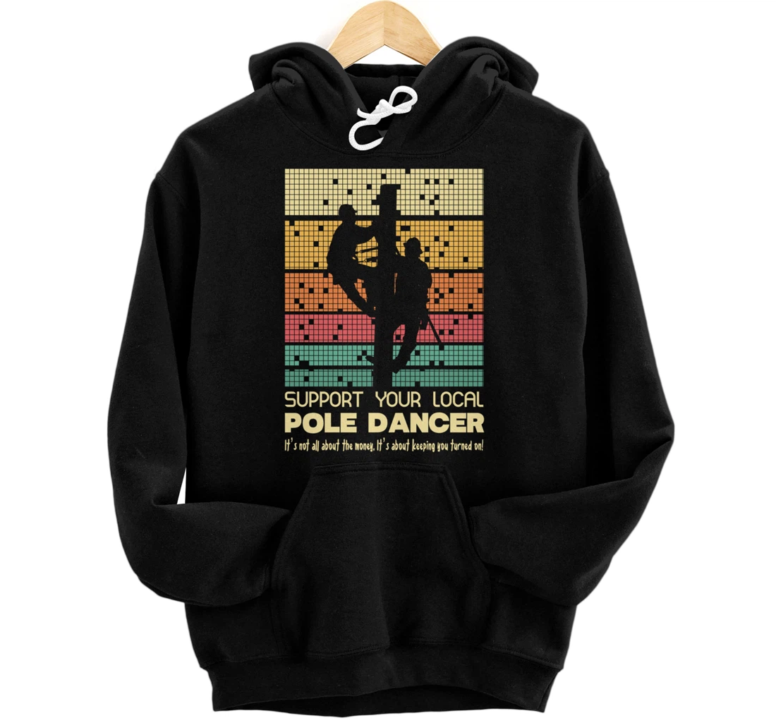 Personalized Support Local Pole Dancer Lineman Electrician Pullover Hoodie