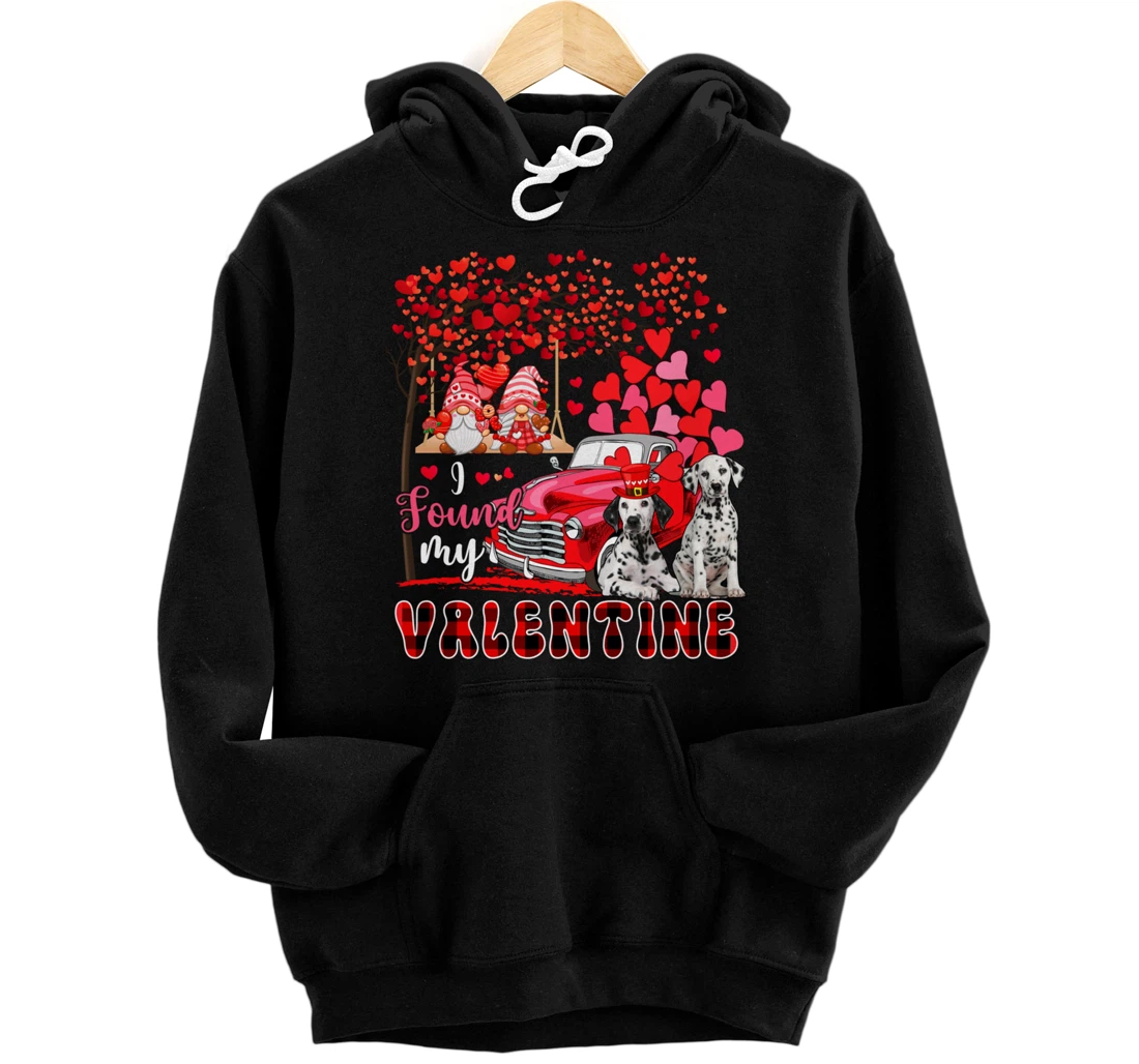 Personalized I Found Valentine Two Cute Dalmatians Couple Gnomes Pickup Pullover Hoodie