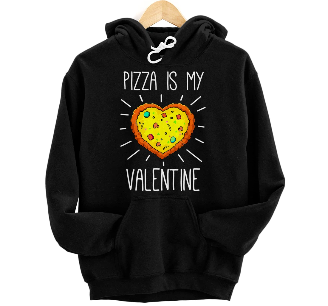 Personalized Retro Pizza Lover Pizza Is My Valentine Cute Valentine's Day Pullover Hoodie