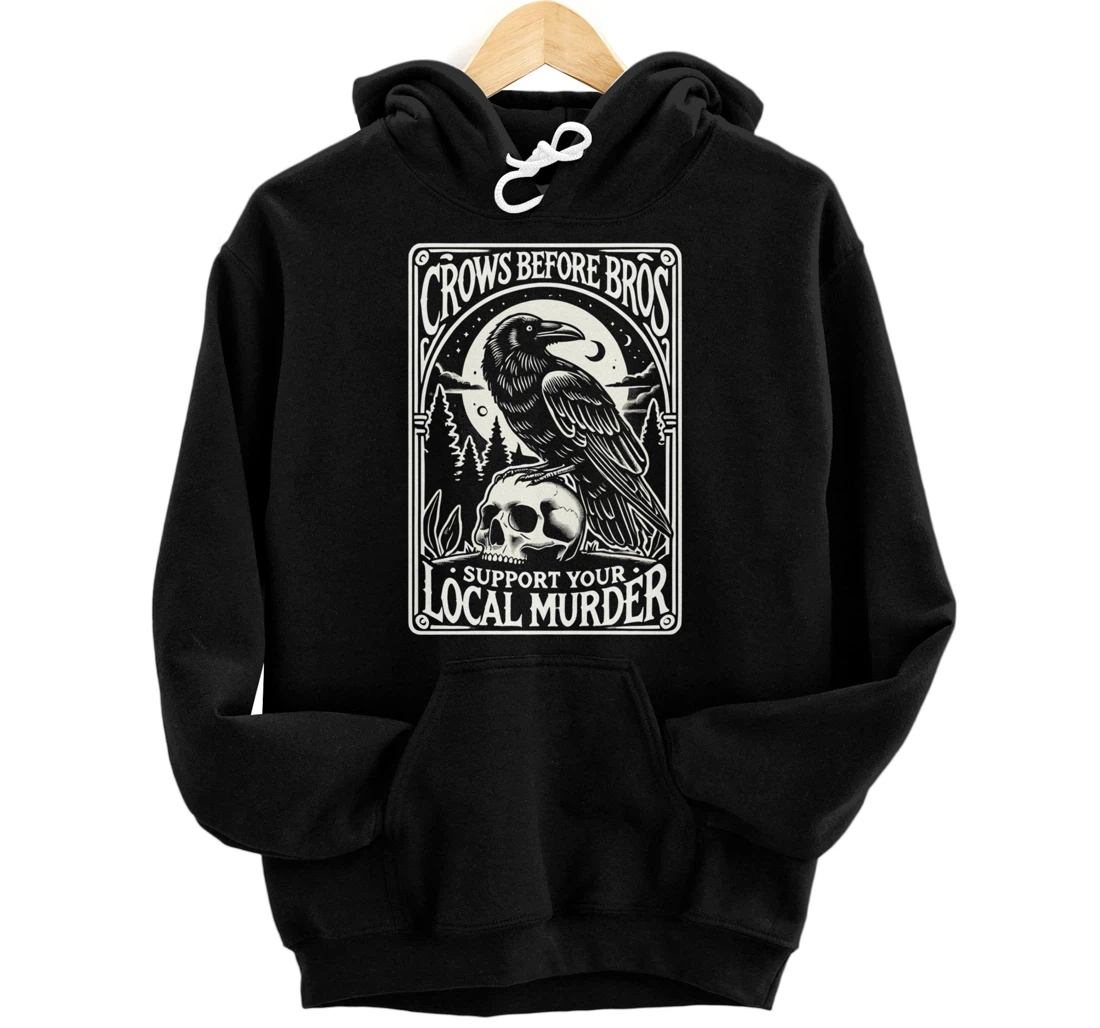 Personalized Crows Before Bros Support Your Local Murder Halloween Pullover Hoodie