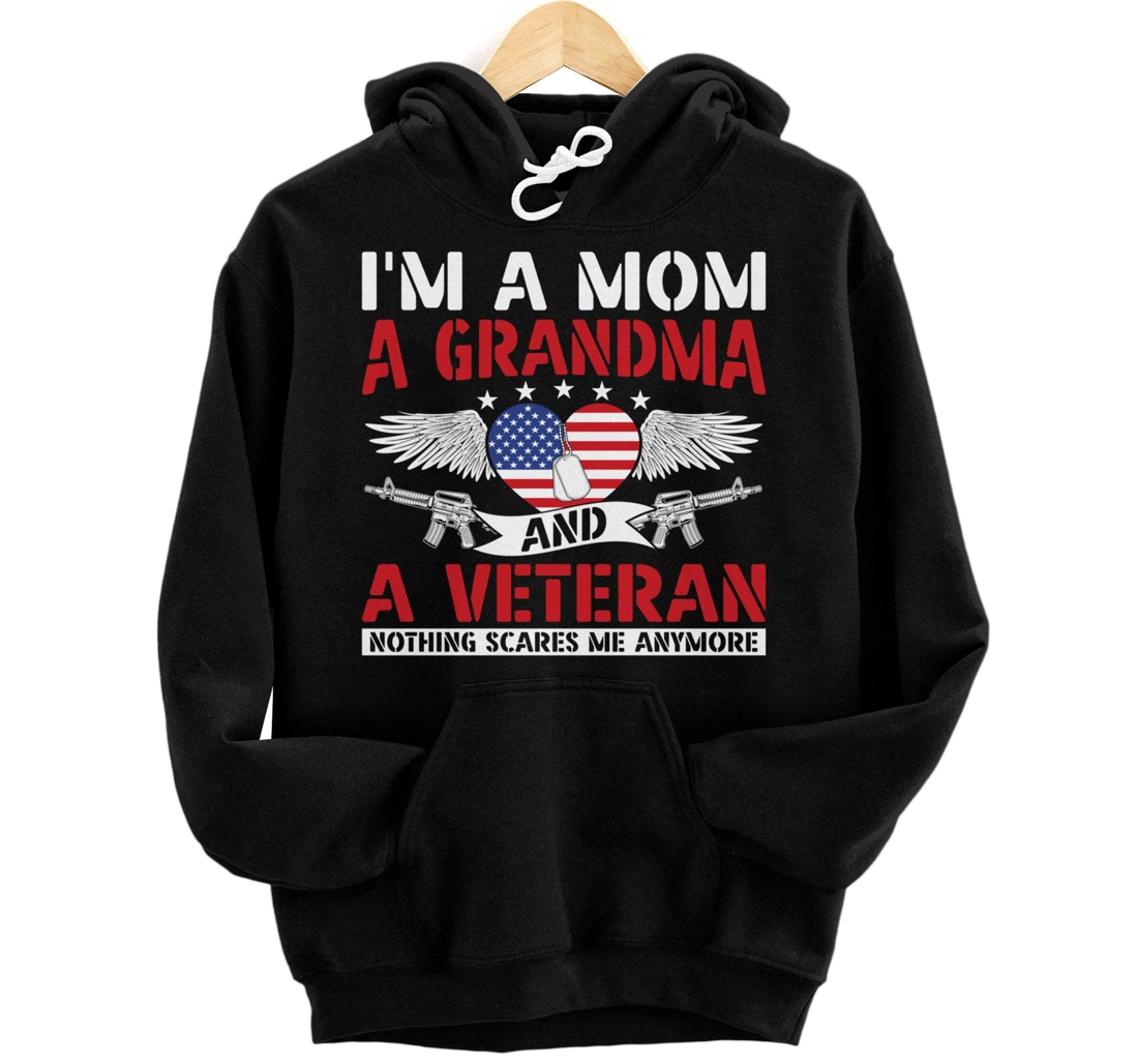 Personalized Veteran Women Female Veteran I'm A Mom A Grandma Mothers Day Pullover Hoodie