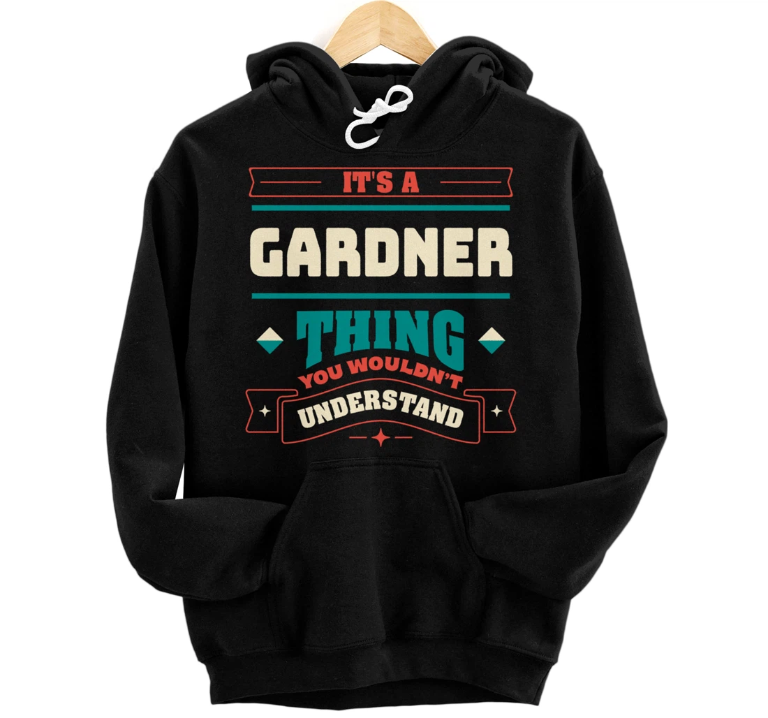 Personalized Its a Gardner Thing Last Name Matching Family Family Name Pullover Hoodie