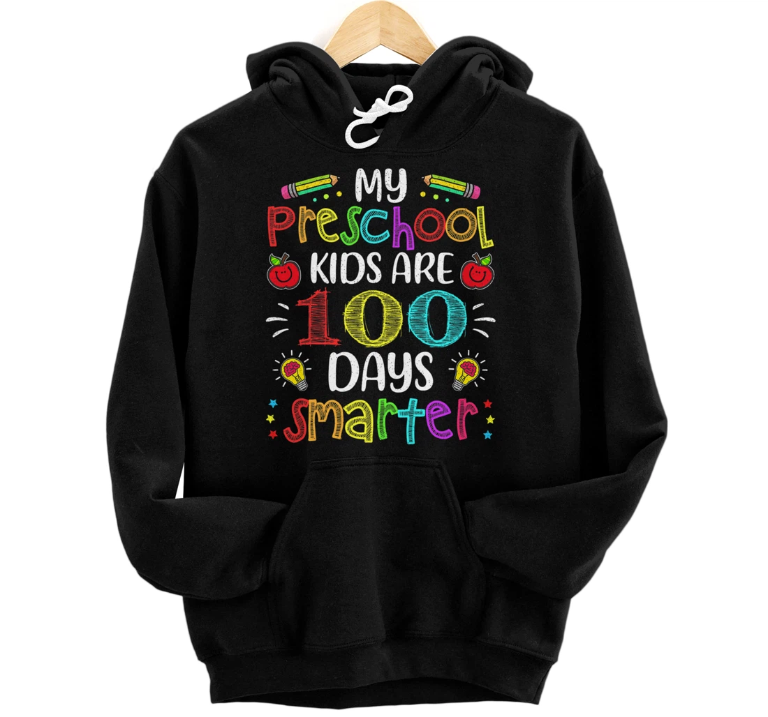 Personalized Preschool Teacher 100 Days Smarter 100th Day Of School Gift Pullover Hoodie