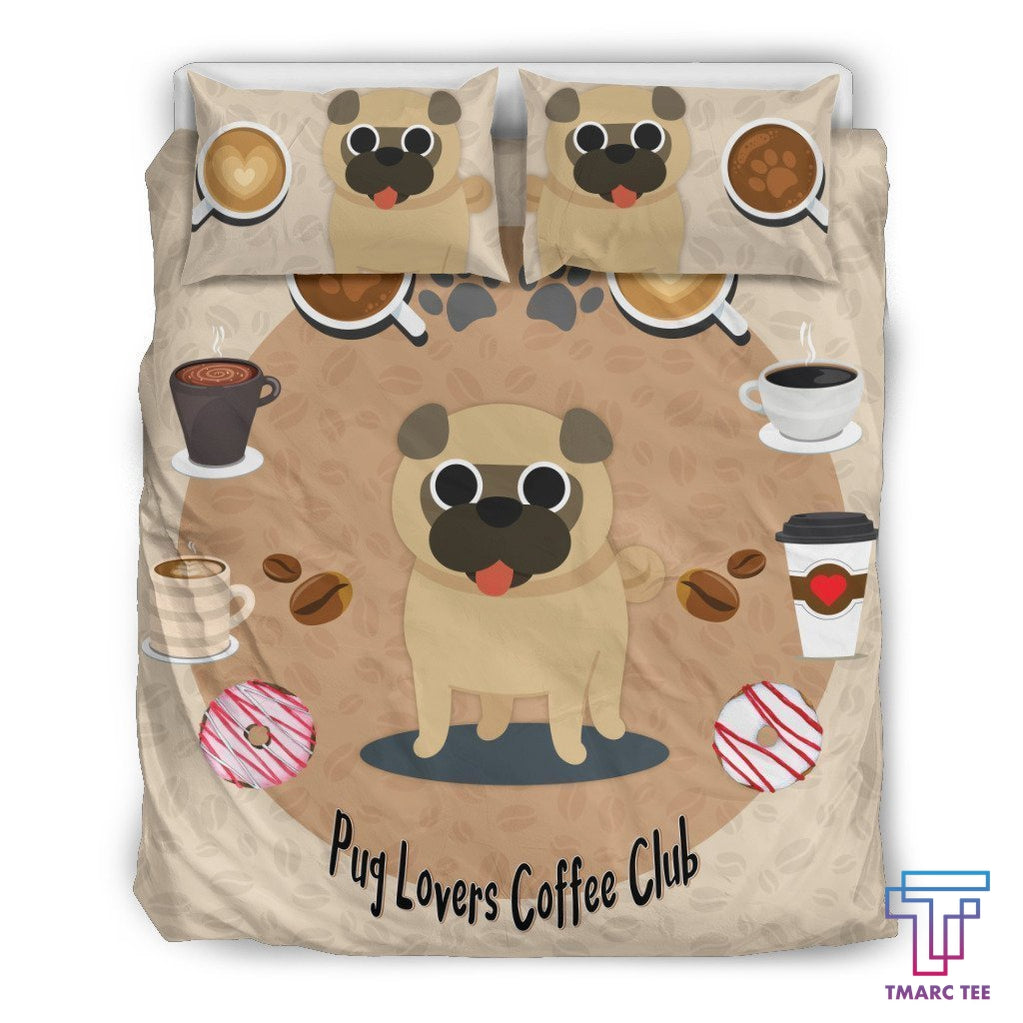 Pug Lovers Coffee Club Bedding Set - Bedding Set, Duvet Cover, Quilt, Pillow, Blanket