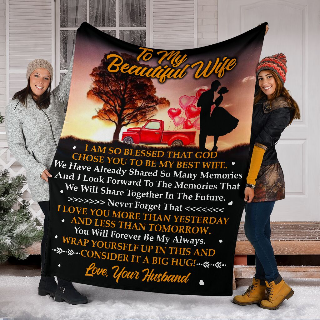 Bedding - Blanket, Duvet Cover, Quilt, Pillow - Personalized To My Beautiful Wife Red Truck Fleece Blanket From Husband To My Wife I Am So Blessed That God Truck Blanket Gifts For Wife
