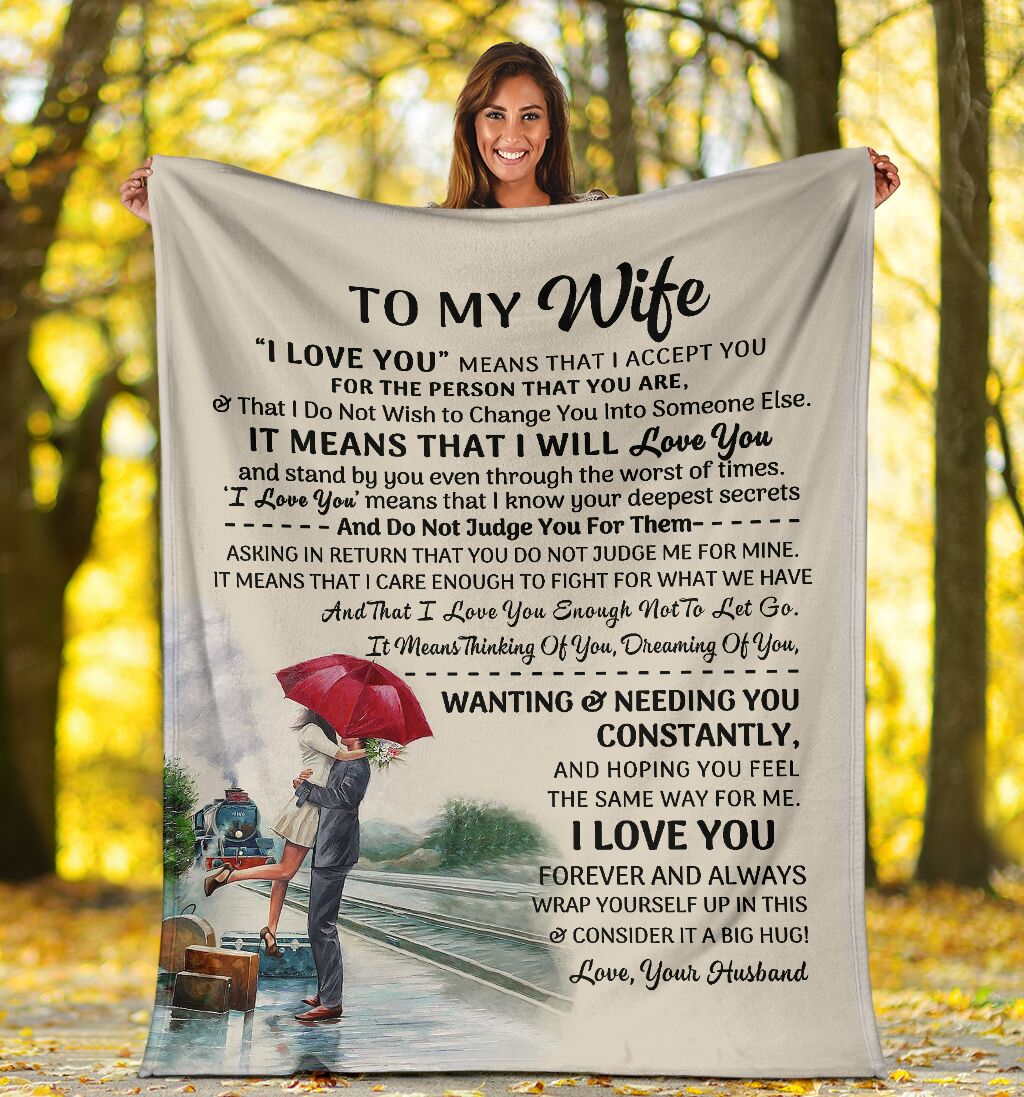 Bedding - Blanket, Duvet Cover, Quilt, Pillow - Personalized To My Wife Couple Blanket Gift For Wife From Husband To My Wife I Love You Means That Accept You Tomorrow Blanket Customized