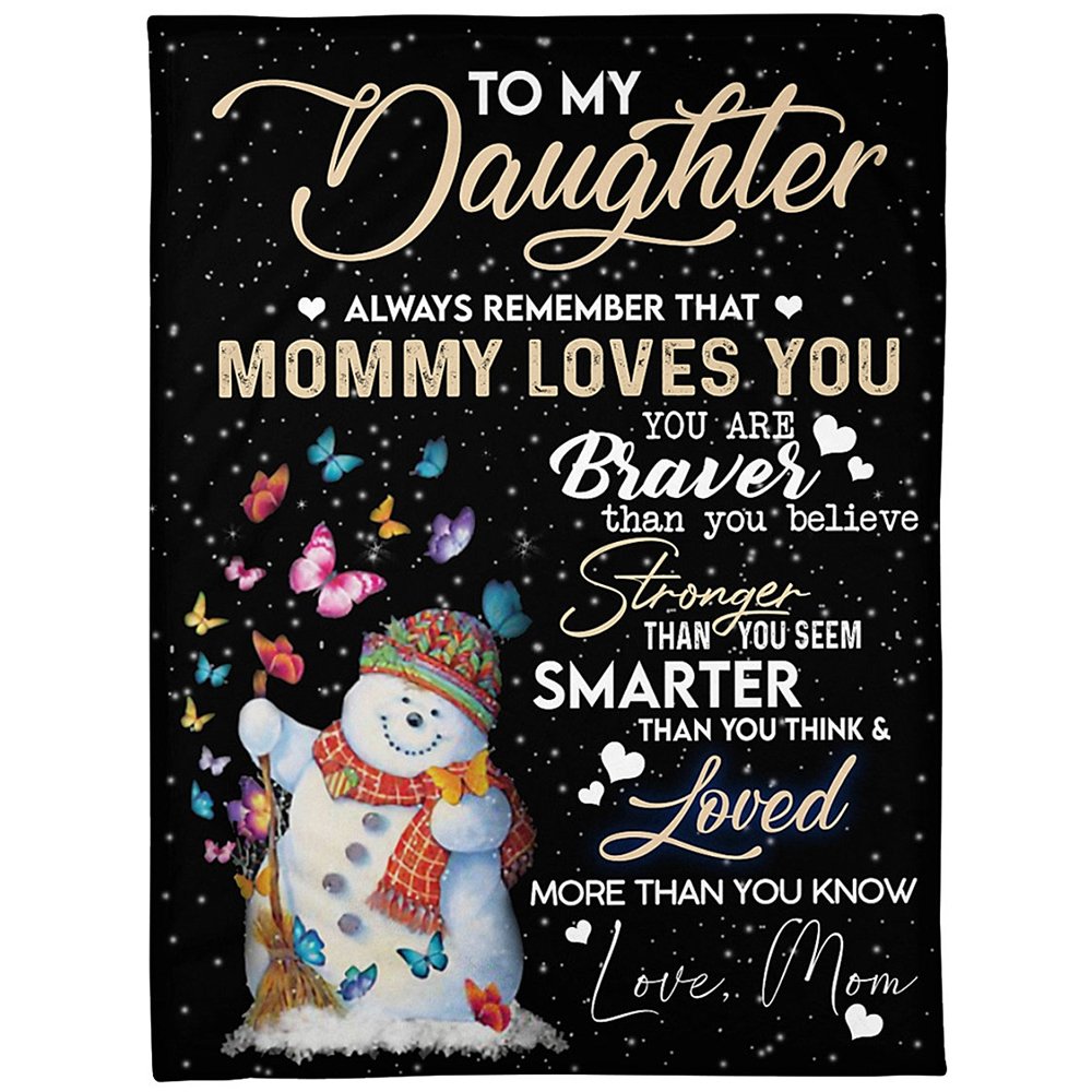 Bedding - Blanket, Duvet Cover, Quilt, Pillow - To My Daughter Always Remember That Mommy Loves You Fleece Blanket Gift For Daughter Birthday Gift Home Decor