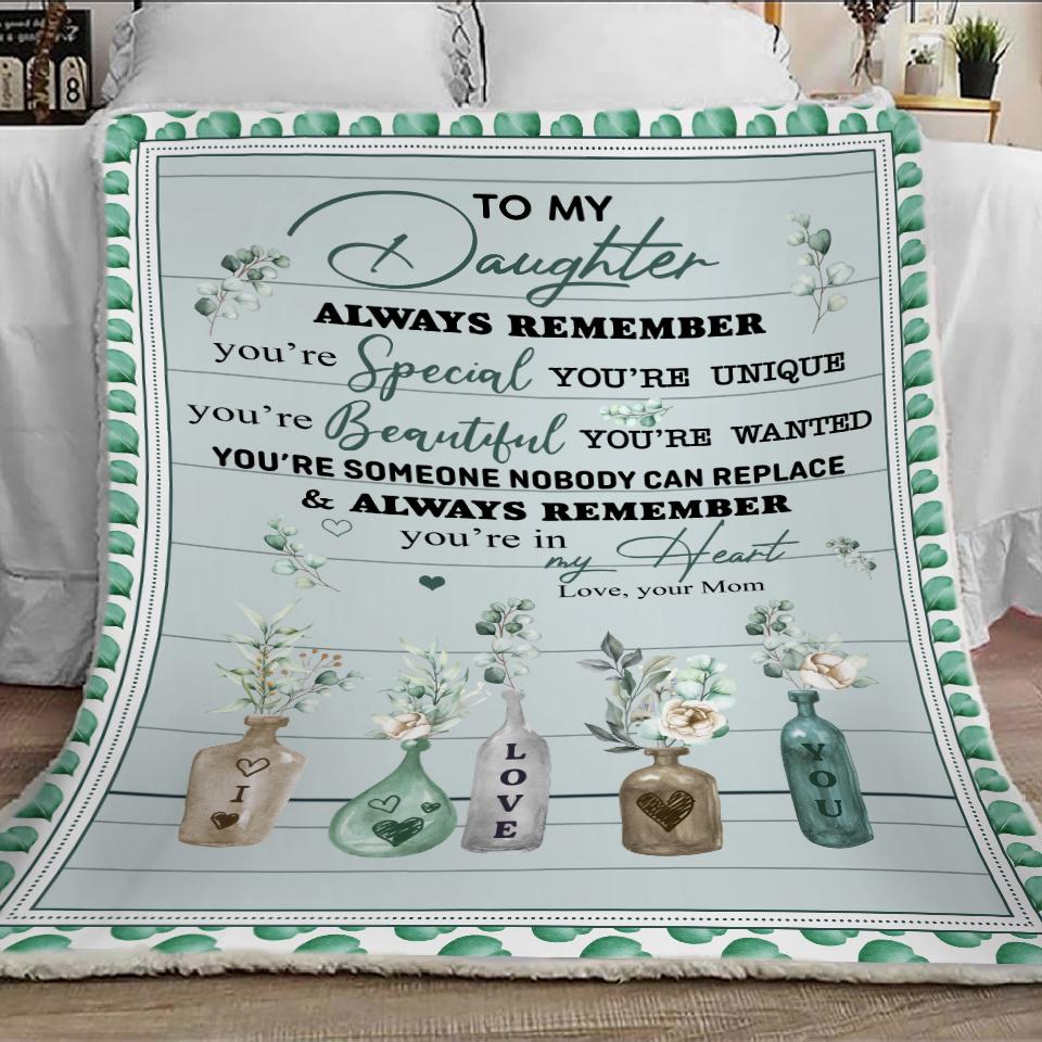 Bedding - Blanket, Duvet Cover, Quilt, Pillow - To My Daughter Always Remember I Love You Flower Blanket Gift For Daughter From Mom Birthday Gift Home Decor