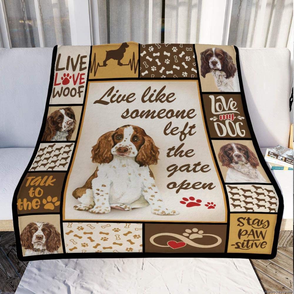 Bedding - Blanket, Duvet Cover, Quilt, Pillow - Spinger Spaniel Live Like Someone Left The Gate Open Fleece Blanket Great Customized Blanket Gifts For Birthday Christmas Thanksgiving