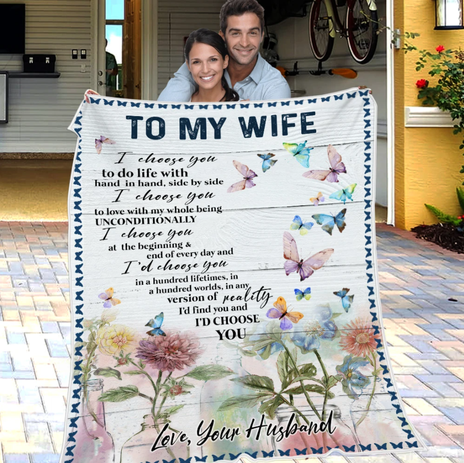 Bedding - Blanket, Duvet Cover, Quilt, Pillow - To My Wife I Choose Size To Do Life With Hand In Hand Butterfly Blanket Gift For Wife From Husband Birthday Gift