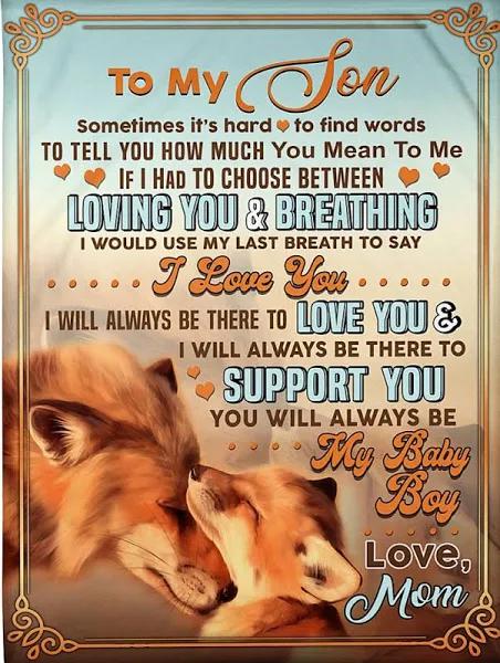 Bedding - Blanket, Duvet Cover, Quilt, Pillow - To My Son Sometimes It's Hard To Find Word To Tell You Mom Foxes Fleece Blanket Gift For Son From Mom Home Decor