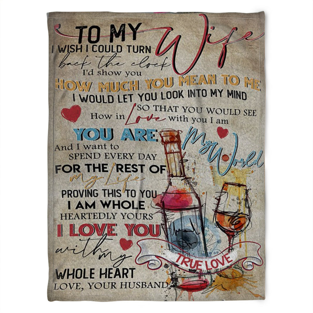 Bedding - Blanket, Duvet Cover, Quilt, Pillow - To My Wife Blanket, Fleece Blanket,You Are My World And I Want To Spend Every Day,Gift For Wife Family Home Decor