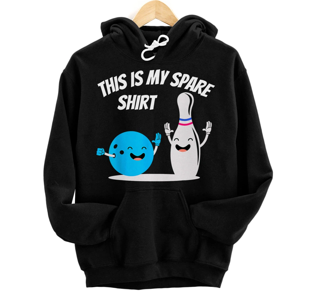 Funny Bowling This is my Spare Shirt Bowler Bowl Sport Pullover Hoodie