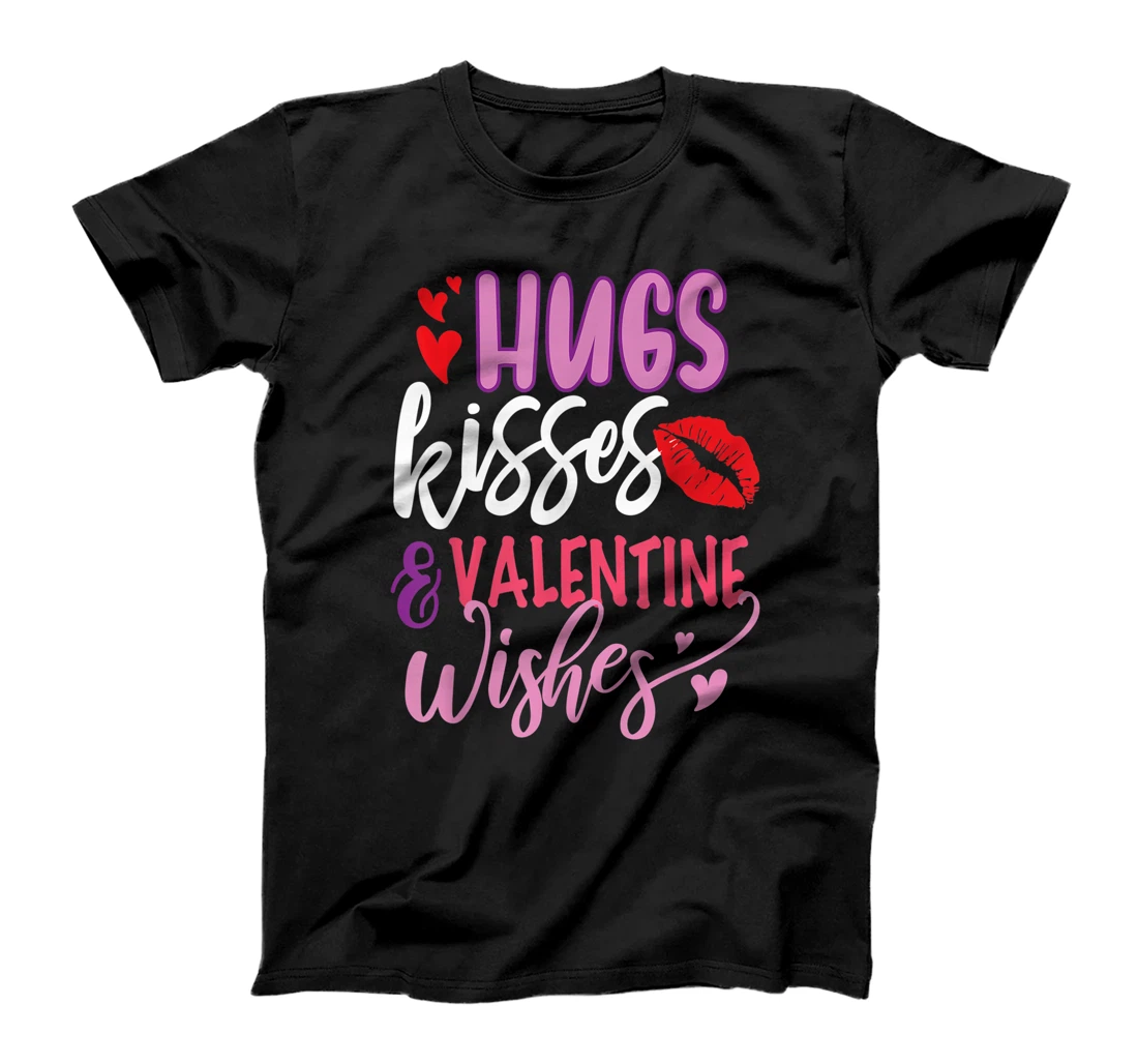 Hugs Kisses Valentine Wishes Valentine's Day T-Shirt