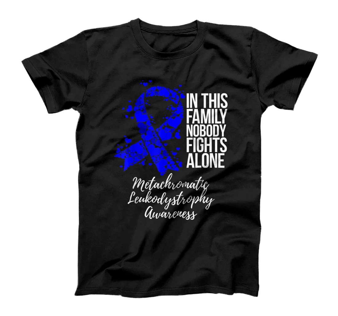 Family Support Metachromatic Leukodystrophy Awareness T-Shirt