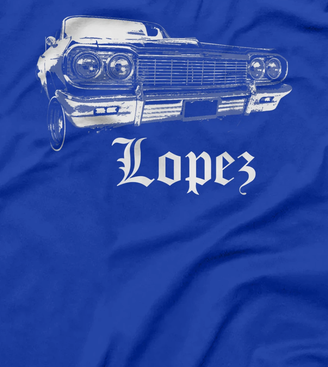 Lopez Shirt Gift Chicano Lowrider Cholo East Los LA Chola T-Shirt