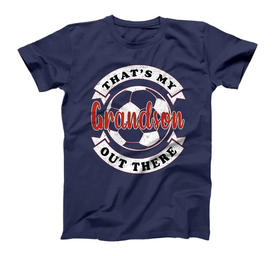 That's My Grandson Out There Soccer Grandma Grandpa Premium T-Shirt