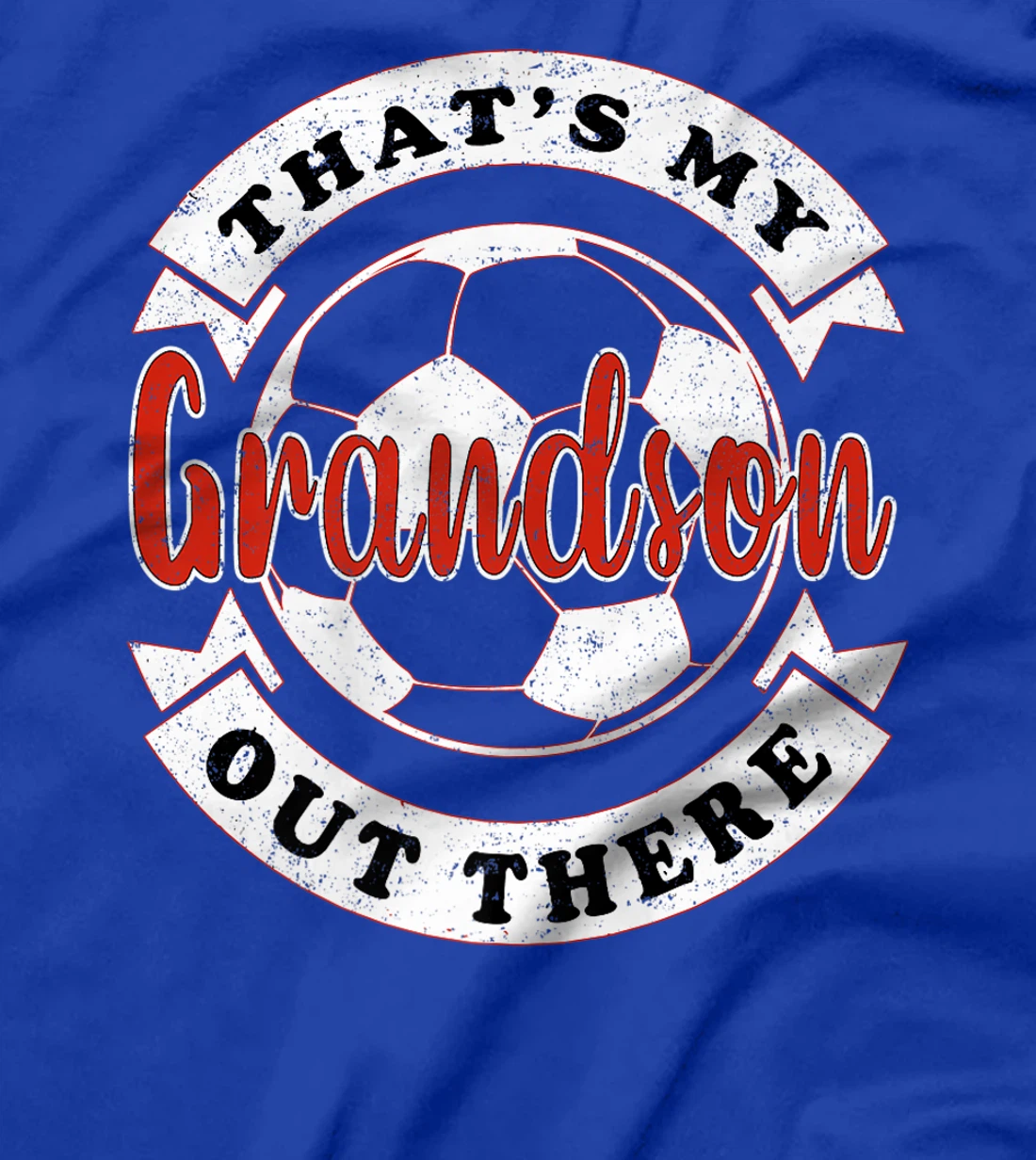 That's My Grandson Out There Soccer Grandma Grandpa Premium T-Shirt