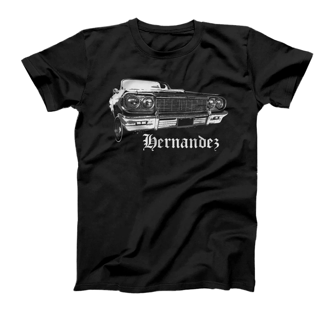 Hernandez Shirt Lowrider Cholo Chola Family Gift T-Shirt