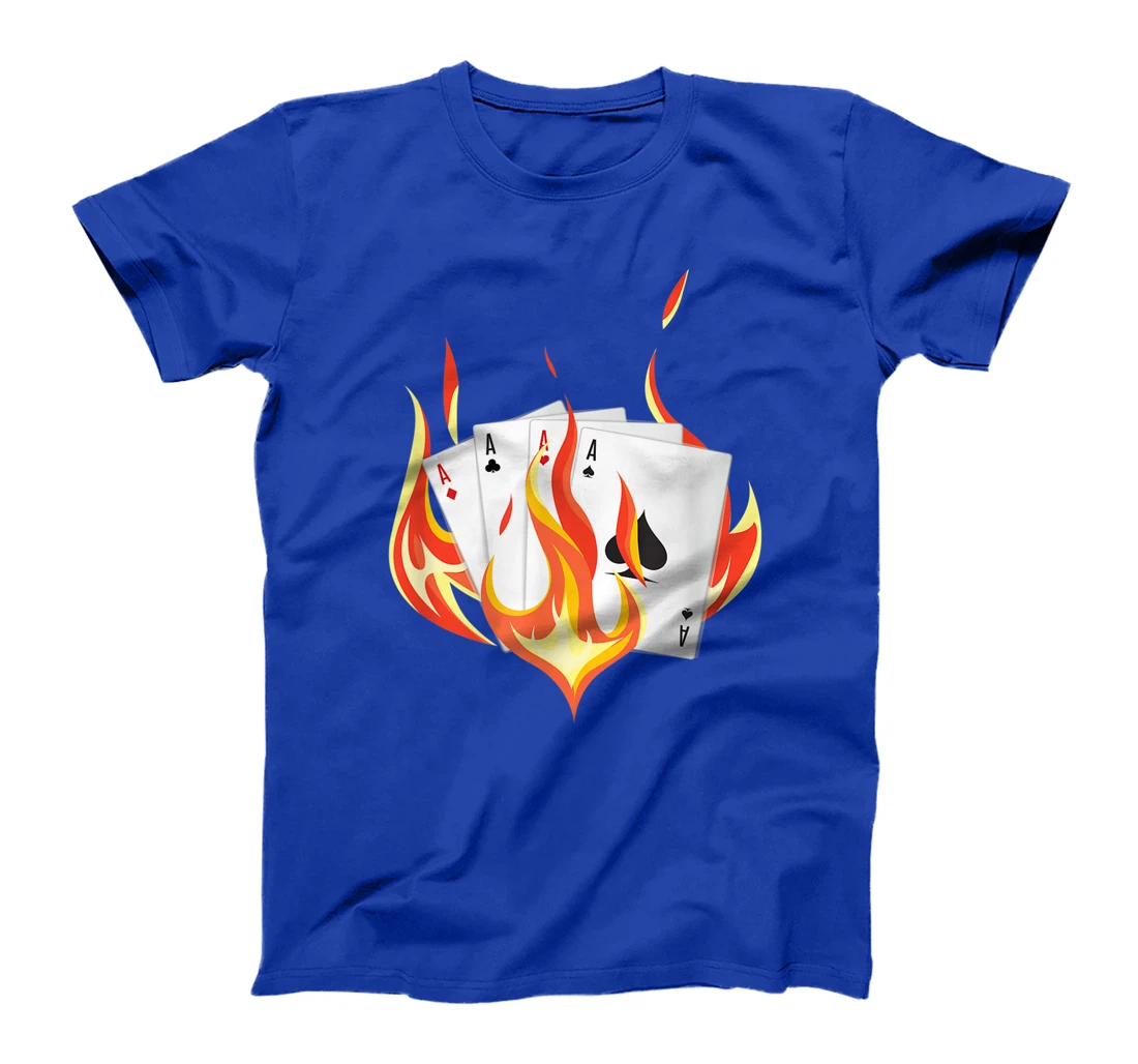 Poker All In Player Burning Cards Holdem Texas Fire Casino T-Shirt